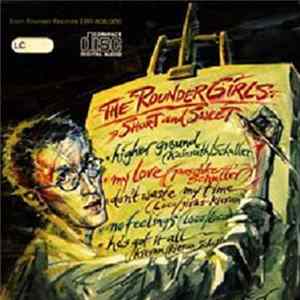 The Rounder Girls - Short and Sweet Mp3