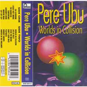 Pere Ubu - Worlds In Collision Mp3