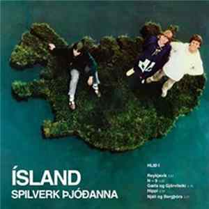 Spilverk Þjóðanna - Ísland Mp3