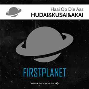 Haai Op Die Aas - Hudai&kusai&akai Mp3