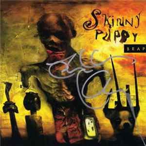 Skinny Puppy - Brap (Back & Forth Vol. 3 & 4) Mp3
