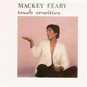 Mackey Feary - Touch Sensitive Mp3