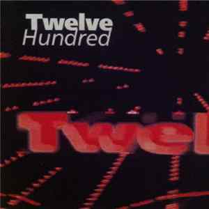 Twelve Hundred - Twelve Hundred Mp3