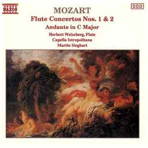 Mozart - Herbert Weissberg, Capella Istropolitana, Martin Sieghart - Flute Concertos Nos. 1 & 2 • Andante In C Mp3