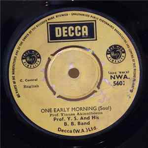 Prof. Y. S. & His B. B. Band - One Early Morning / Ejeka Sise Mp3