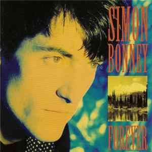 Simon Bonney - Forever Mp3