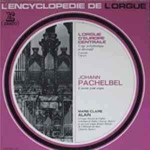 Johann Pachelbel - Marie-Claire Alain - L'Œuvre Pour Orgue Mp3