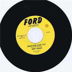 Jerry Demar - Cross-Eyed Alley Cat / (She Wantsa) Lover Man Mp3