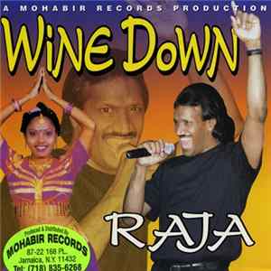 Raja - Wine Down Mp3