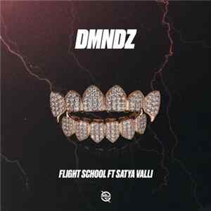 Flight School Ft. Satya Valli - DMNDZ Mp3