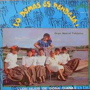 Los Hijos De Doña Diana - Lo Demas Es Pendejá! Mp3