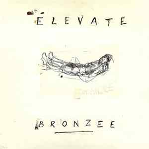 Elevate - Bronzee Mp3