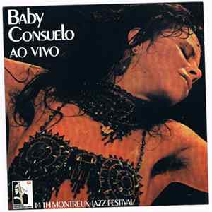 Baby Consuelo - Ao Vivo / 14th Montreux Jazz Festival Mp3