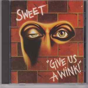 Sweet - Give Us A Wink Mp3