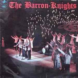 The Barron Knights With Duke D'Mond - The Barron=Knights Mp3