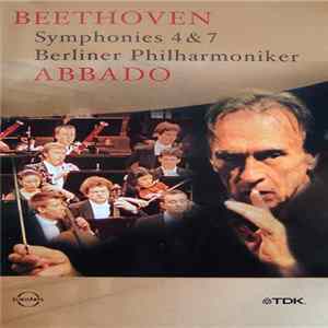 Beethoven / Berliner Philharmoniker, Abbado - Symphonies 4 & 7 Mp3