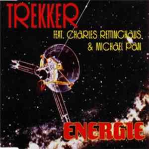 Trekker Feat. Charles Rettinghaus & Michael Pan - Energie Mp3
