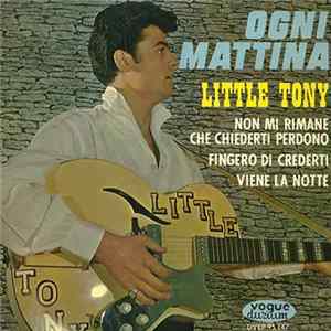 Little Tony - Ogni Mattina Mp3