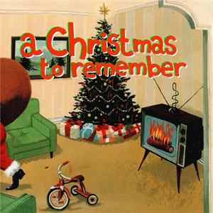 Various - A Christmas To Remember Mp3
