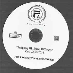 Periphery - Periphery III: Select Difficulty Mp3