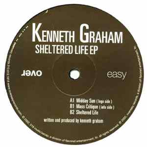 Kenneth Graham - Sheltered Life E.P. Mp3