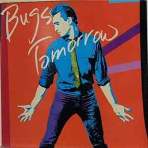 Bugs Tomorrow - Bugs Tomorrow Mp3