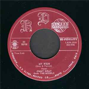 Jimmy Gray , The Missels - My Wish / Two-Timer Mp3