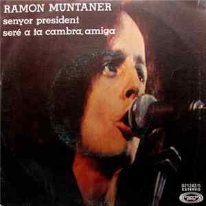 Ramón Muntaner - Senyor President Mp3