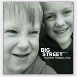 Big Street - Acoustic Kindergarden Mp3