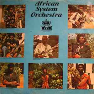 African System Orchestra - African System Orchestra Mp3