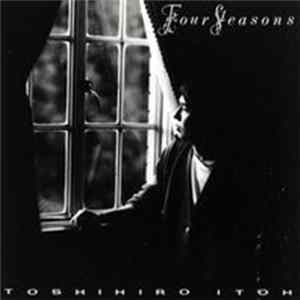 伊藤敏博 - Four Seasons Mp3