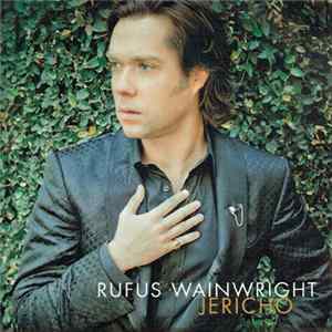 Rufus Wainwright - Jericho Mp3