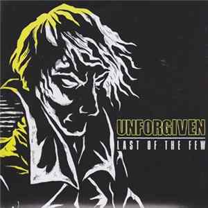Unforgiven - Last Of The Few Mp3