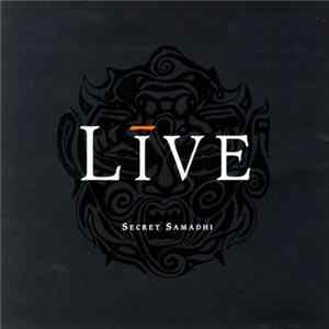 Live - Secret Samadhi Mp3