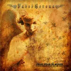 Faded Serena - Sweet Sleep In Misery Mp3
