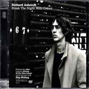 Richard Ashcroft - Break The Night With Colour Mp3