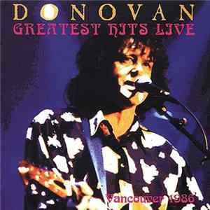 Donovan - Greatest Hits Live (Vancouver 1986) Mp3