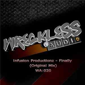 Infusion Productionz - Finally Mp3