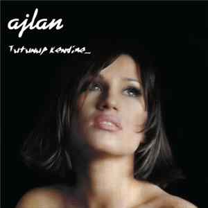 Ajlan - Tutunup Kendime Mp3