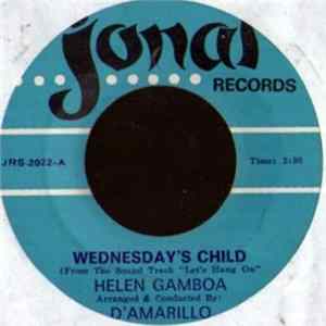 Helen Gamboa - Wednesday's Child / Oh, Oh What A Kiss Mp3