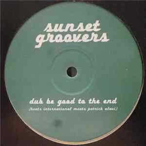 Beats International Meats Patrick Alavi - Dub Be Good To The End Mp3
