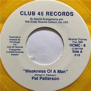 Pat Patterson - Weakness Of A Man Mp3