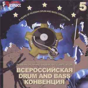Various - Всероссийская Drum & Bass Конвенция 5 Mp3