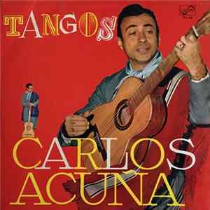 Carlos Acuña - Tangos Mp3