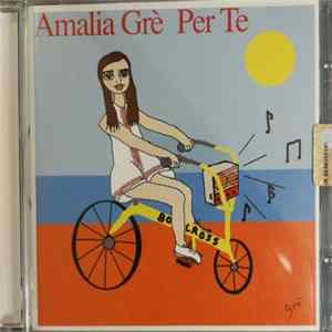 Amalia Grè - Per Te Mp3