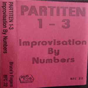 Partiten 1-3 - Improvisation By Numbers Mp3