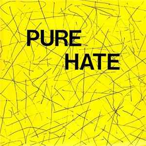 Pure Hate - We've Got The Right To Remain Silent, But....... Mp3