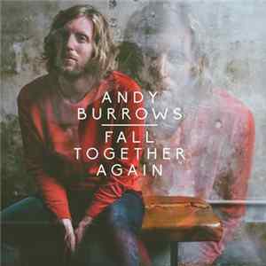 Andy Burrows - Fall Together Again Mp3