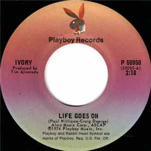 Ivory - Life Goes On Mp3