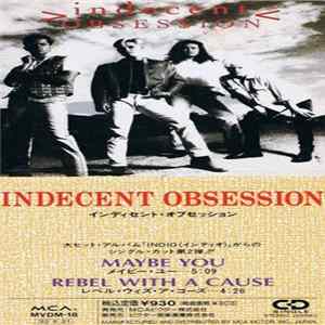 Indecent Obsession - Maybe You Mp3